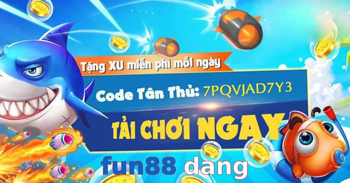 fun88 dang